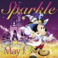 May J./Sparkle -disney Magic Castle2 Edition-