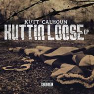 Kuttin Loose Ep