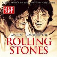Various/Rockin Roots Of The Rolling Stone