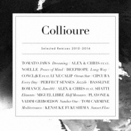Collioure Selected Remixes 2010 -2014