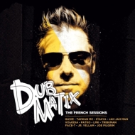 Dubmatix/French Sessions