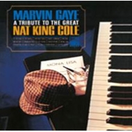 Marvin Gaye/Tribute To The Great Nat King Cole