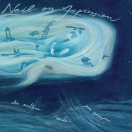 Neil On Impression/L'oceano Delle Onde Che Restano Onde Per Sempre