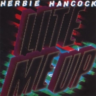 Herbie Hancock/Lite Me Up