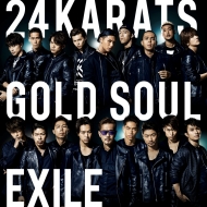 EXILE/24karats Gold Soul