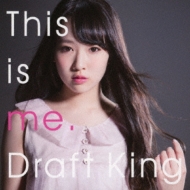 Draft King/This Is Me