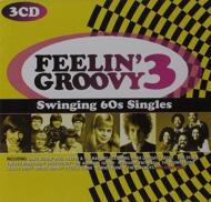 Various/Feelin'Groovy 3 Swinging 60s Singles