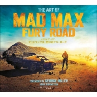 THE ART OF MAD MAX FURY ROAD