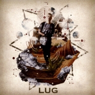 LUG a. k.a. Lug Rungel/Lug