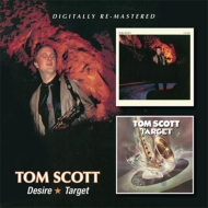 Tom Scott/Desire / Target