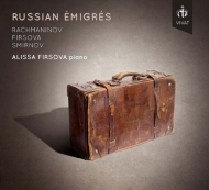 ピアノ作品集/Alissa Firsova： Russian Emigres-rachmaninov Firsova Smirnov