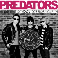 THE PREDATORS/Rock N Roll Pandemic (+dvd)(Ltd)