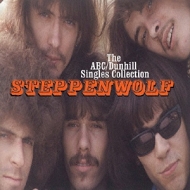 Steppenwolf/Abc / Dunhill Singles Collection