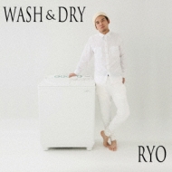 RYO/Wash  Dry