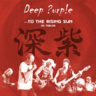 Deep Purple/To The Rising Sun (In Tokyo)(+dvd)(Ltd)(Dled)