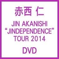JIN AKANISHI gJINDEPENDENCEh TOUR 2014 (DVD)