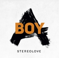 Stereolove/Boy A