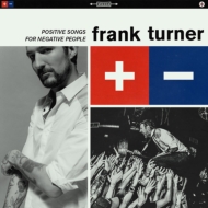 Frank Turner/Positive Songs For Negative People
