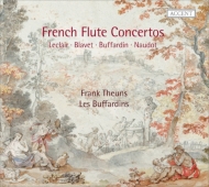 Baroque Classical/French Flute Concertos-leclair Blavet Buffardin Naudot Theuns(Fl) / Les Buffar