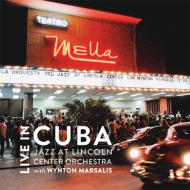 Jazz At Lincoln Center Orchestra / Wynton Marsalis/Live In Cuba