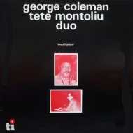 George Coleman / Tete Montoliu/Meditaion (Rmt)(Ltd)