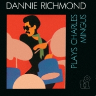 Dannie Richmond/Plays Charles Mingus (Rmt)(Ltd)