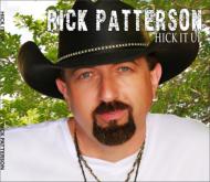 Rick Patterson/Hick It Up