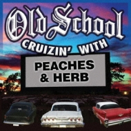 Old School Cruzin With Peaches & Herb