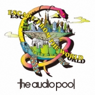 the audio pool/Escape From The World