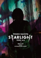 YOSHII KAZUYA STARLIGHT TOUR 2015 2015.7.16 ۃtH[z[A (DVD+CD)