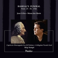 롢1668-1705/Requiem-rameau's Funeral Sempe / Capriccio Stravagante Les 24 Violons Collegium V