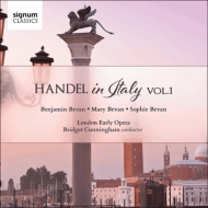 『イタリアのヘンデル』第１集　カニンガム＆ロンドン・アーリー・オペラ、ソフィー・ベヴァン、メアリー・ベヴァン、他