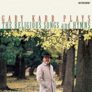 Contrabass Classical/Gary Karr： 癒しのコントラバス The Religious Songs ＆ Hymns