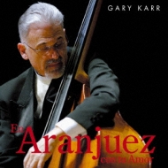 Contrabass Classical/Gary Karr Υե-en Aranjuez Con Tu Amor