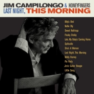 Jim Campilongo/Last Night This Morning