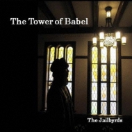 Jailbyrds/Tower Of Babel