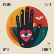 Strange Faith/Love ＆ Poverty