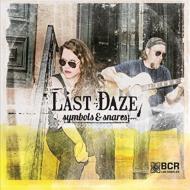 Last Daze/Symbols  Snares