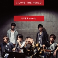 UVERworld/I Love The World