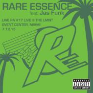 Rare Essence/Live Pa 17 Live At Lmnt Event Center Miami 7-12-15