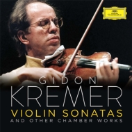 ヴァイオリン作品集/Kremer： Violin Sonatas ＆ Other Chamber Works