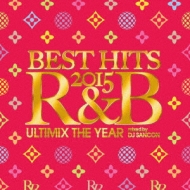 DJ SANCON/Best Hits 2015 R  B -ultimix The Year- Mixed By Dj Sancon