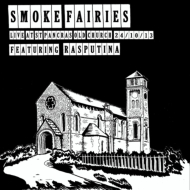 Smoke Fairies/Live At St. Pancras Old Church London 24 - Oct-13