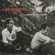 Lee Konitz With Warne Marsh : Lee Konitz / Warne Marsh