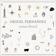 Miguel Fernandez (Jazz)/Ocean Blood