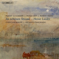 Bariton ＆ Bass Collection/Im Schonen Strome-heine Lieder-schumann Liszt R. franz： Immler(Br) Starob