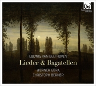 ベートーヴェン（1770-1827）/Lieder： Gura(T) Berner(Fp) +bagatelles