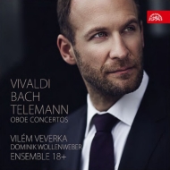 Oboe Classical/Vivaldi J. s.bach Telemann： Oboe Concertos： Veverka Wollenweber(Ob) Ensemble 18+