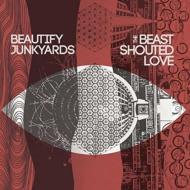 Beast Shouted Love
