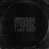 Mindless Self Indulgence/Pink